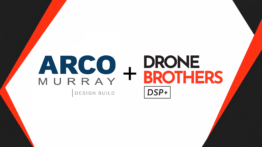 Arco Murray National Signs MSA to become Preferred nationwide vendor for drone and reality capture services